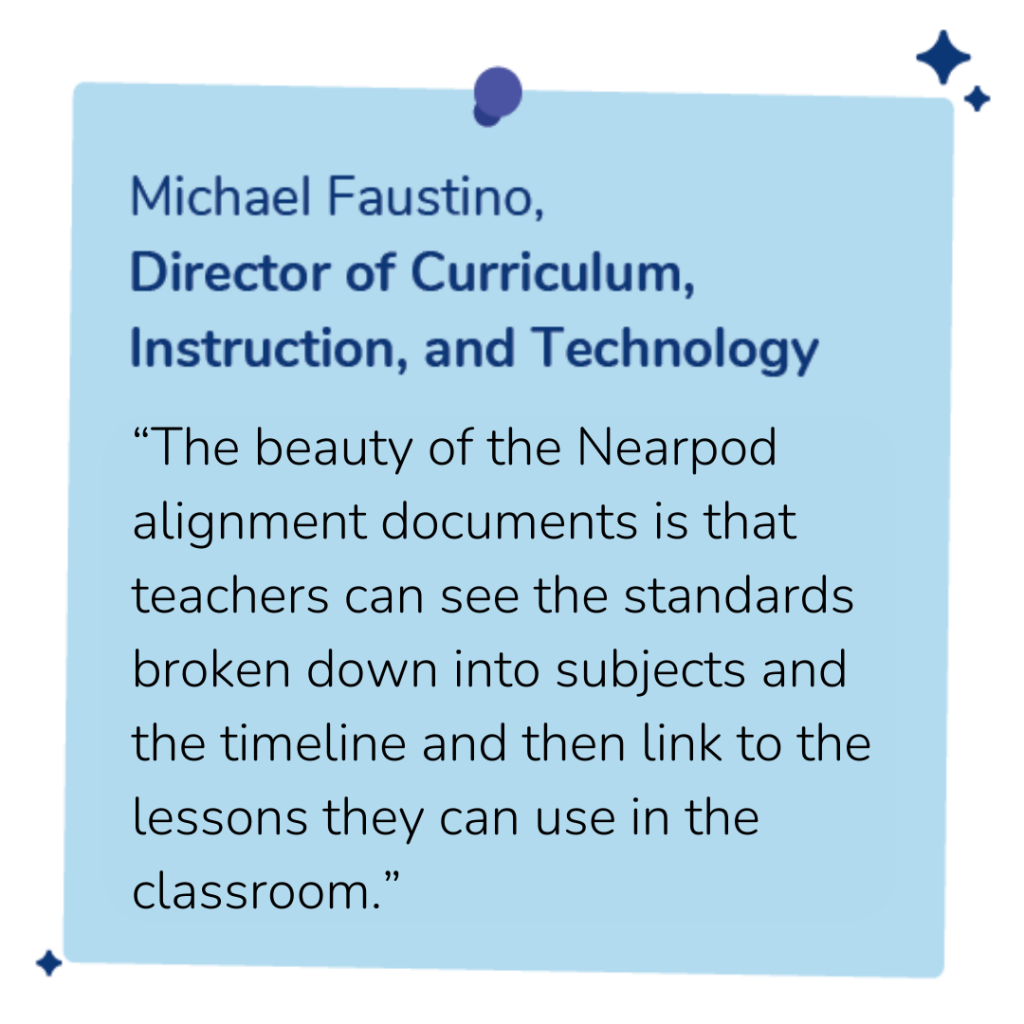 Quote from Michael Faustino, Director of Curriculum, Instruction, and Technology